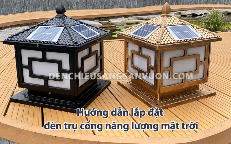 huong-dan-lap-dat-den-tru-cong-nang-luong-mat-troi