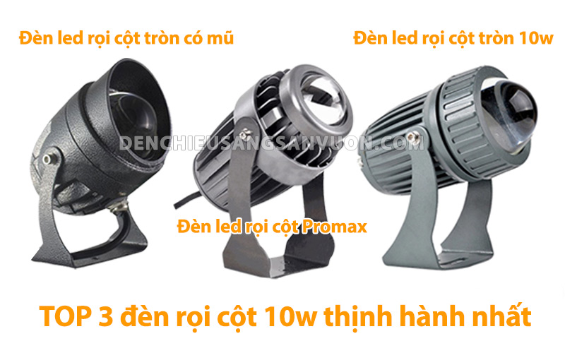 top-3-den-roi-cot-10w-thinh-hanh-nhat-hien-nay