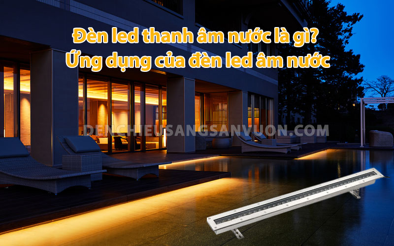 den-led-thanh-am-nuoc-la-gi