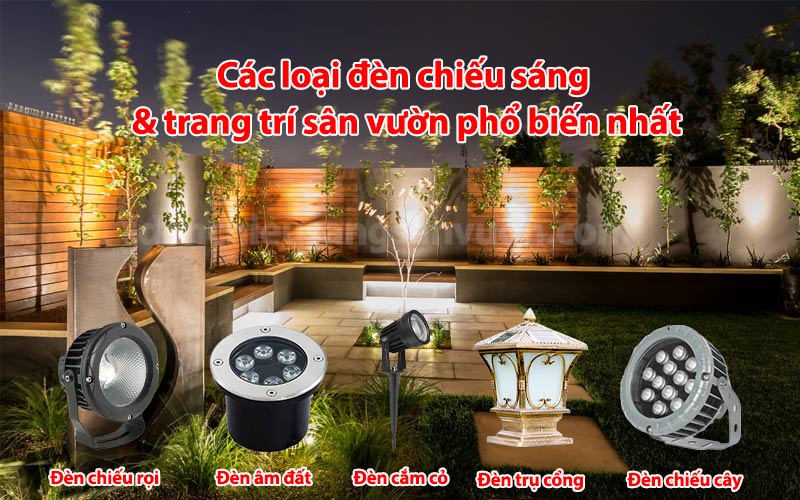 cac-loai-den-chieu-sang-trang-tri-san-vuon-pho-bien-nhat