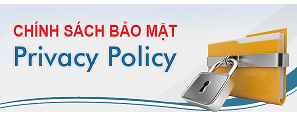 Chính sách bảo mật thông tin