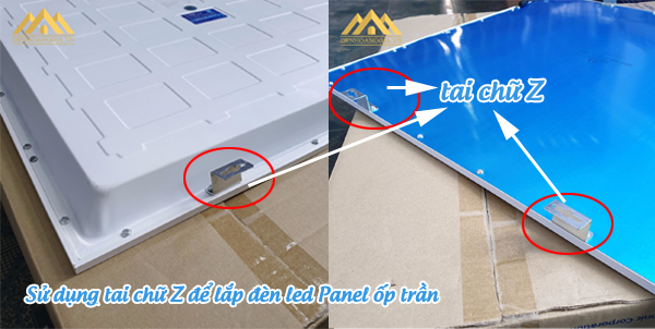 Sử dụng tai chữ Z để lắp đèn led Panel ốp trần Sử dụng tai chữ Z để lắp đèn led Panel ốp trần