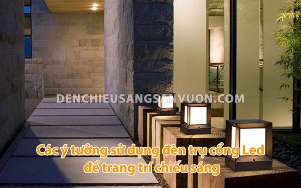 cac-y-tuong-su-dung-den-tru-cong-led-chieu-sang